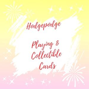 Hodgepodge Playing & Collectible Cards